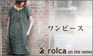 rolca on the notes�|�����J �I�� �U �m�[�c�|�q�~�E�����̃i�`���������i��
�����s�[�X�ꗗ��